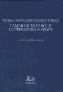 Cover of: Campioni di parole, letteratura e sport: teoria e storia dei generi letterari