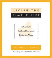 Cover of: LIVING THE SIMPLE LIFE by Elaine St James