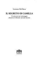Cover of: Il segreto di Camilla: un processo per spionaggio davanti al tribunale speciale fascista