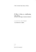 Cover of: Cibo, vita e cultura nelle collezioni del Museo archeologico nazionale di Mantova: cibi e sapori nell'Italia antica