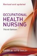 Cover of: Occupational health nursing