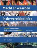 Cover of: Macht en waarden in de wereldpolitiek: actuele vraagstukken in de internationale politiek