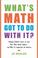 Cover of: What's math got to do with it?