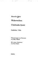 Cover of: Widerwelten: Gedichte = Uǎlinake ljumi : gila