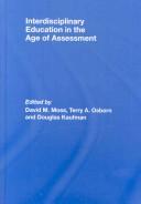 Cover of: Interdisciplinary education in the age of assessment