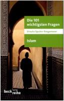 Cover of: Islam: die 101 wichtigsten Fragen