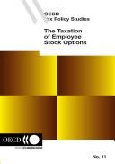 Cover of: The taxation of employee stock options. by Organisation for Economic Co-Operation a