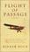 Cover of: FLIGHT OF PASSAGE