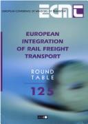 Cover of: European Integration of Rail Freight Transport by Organisation for Economic Co-operation and Development