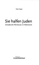 Cover of: Sie halfen Juden: schwäbische Pfarrhäuser im Widerstand