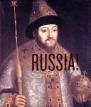 Cover of: Russia!: The Majesty Of The Tsars