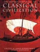 Cover of: The Oxford companion to classical civilization by edited by Simon Hornblower and Antony Spawforth.