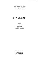 Cover of: Gaspard by René Benjamin