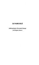 Cover of: Le narguilé: anthropologie d'un mode d'usage de drogues douces