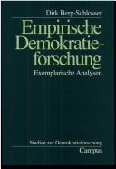 Cover of: Empirische Demokratieforschung: exemplarische Analysen