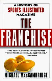 Cover of: The Franchise by Michael MacCambridge, Michael MacCambridge