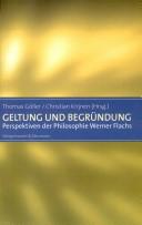 Cover of: Geltung und Begründung: Perspektiven der Philosophie Werner Flachs
