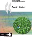 OECD review of agricultural policies by Organisation for Economic Co-operation and Development