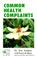 Cover of: Common Health Complaints (Educational Series on Chinese Medicine, No 3)