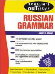 Cover of: Schaum's outline of Russian grammar by James S. Levine