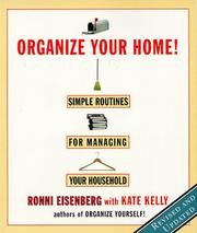 Cover of: Organize your home! by Ronni Eisenberg