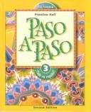 Cover of: Paso a paso. by Myriam Met, Janice G. Darias, Peggy Boyles, Mary De Lopez, Mary Louise Carey, Joann Digiandomenico, Met, Sayers, Wargin, Richard S. Sayers, Carol Eubanks Wargin, Harriet Schottland Barnett, Myriam Met