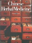 Chinese herbal medicine by Reid, Daniel P.
