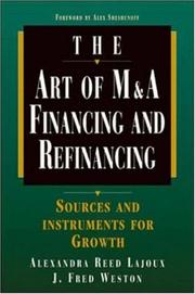 Cover of: Art of M&A: Financing and Refinancing