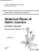 Cover of: Medicinal plants of native America by Daniel E. Moerman