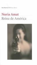 Reina De America (Biblioteca Breve (Barcelona, Spain).) by Nuria Amat