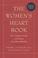 Cover of: The Women's Heart Book