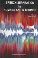 Cover of: Speech separation by humans and machines