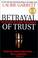 Cover of: Betrayal of Trust