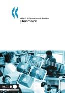 Cover of: Oecd E-government Studies Denmark by Organisation for Economic Co-Operation a, Organisation for Economic Co-Operation a