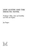 Cover of: Jane Austen and the didactic novel: Northanger Abbey, Sense and sensibility, and Pride and prejudice