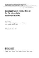 Cover of: Perspectives in Methodology for Studies of the Microcirculation