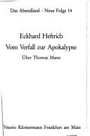 Cover of: Vom Verfall zur Apokalypse. by Eckhard Heftrich
