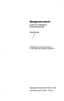 Cover of: Management Research: Guide for Institutions and Professionals                                      Ilo294 (Management Development Series)