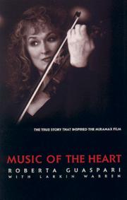 Cover of: Music of the Heart by Larkin Warren, Roberta Guaspari