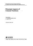 Cover of: Principal Aspects of Clinical Nutrition (Forum of Nutrition/Bibliotheca Nutritio Et Dieta)