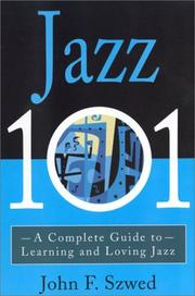 Cover of: JAZZ 101 by John F. Szwed
