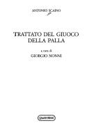 Cover of: Trattato del giuoco della palla by Antonio Scaino