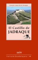 El castillo de Jadraque by Gonzalo López-Muñiz Moragas