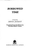 Cover of: Borrowed time: a novel