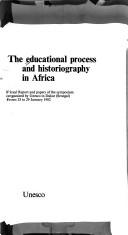 Cover of: Educational Process and Historiography in Africa | UNESCO