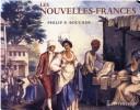Cover of: Les Nouvelles-Frances: la France en Amérique, 1500-1815