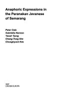 Cover of: Anaphroric expressions in the Peranakan Javanese of Semarang by Peter Cole, Gabriella Hermon, Yassir Tjung, Chang-Yong Sim, Chonghyuck Kim.