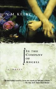 Cover of: In the Company of Angels by N. M. Kelby