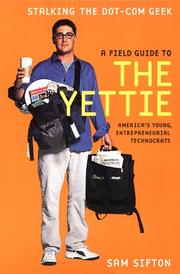 Cover of: field guide to the yettie: America's young, enterepreneurial technocrats