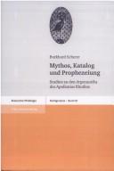 Cover of: Mythos, Katalog und Prophezeiung by Burkhard Scherer